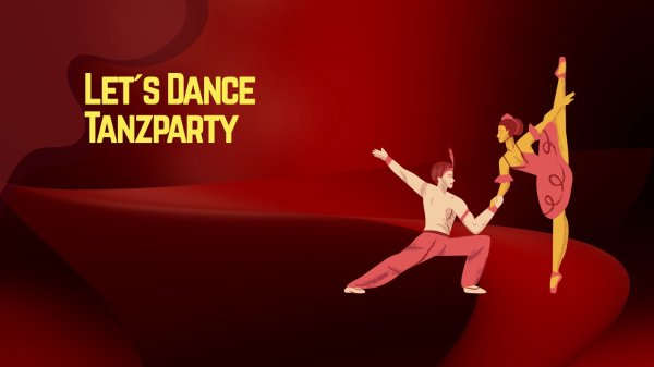 Let´s Dance - Tanzparty 💃 🕺