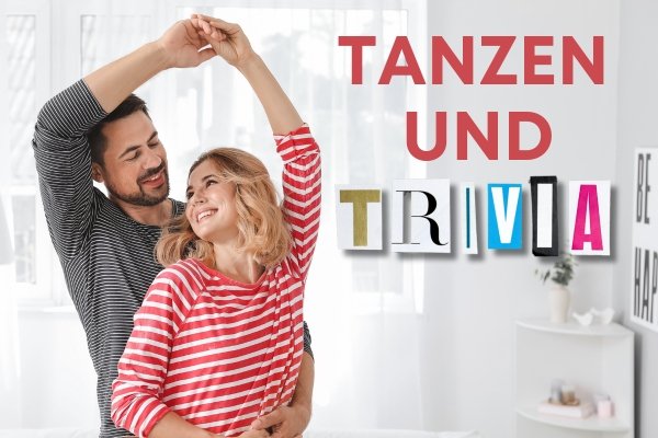 Tanzabend und Trivia