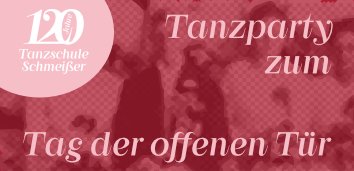 Tag der offenen Tür - Die Tanzparty